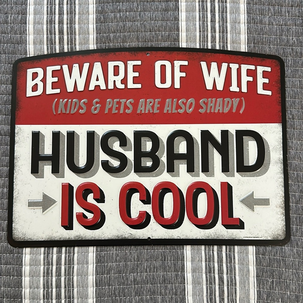 Beware of wife husband is cool metal tin sign